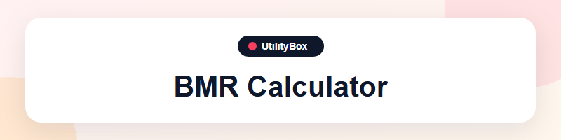 UtilityBox BMR Calculator