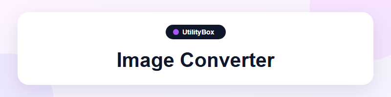 UtilityBox Image Converter