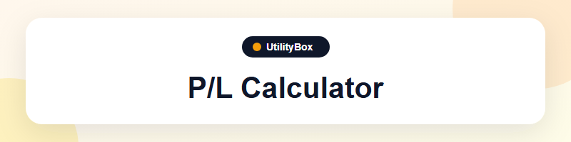 UtilityBox P/L Calculator